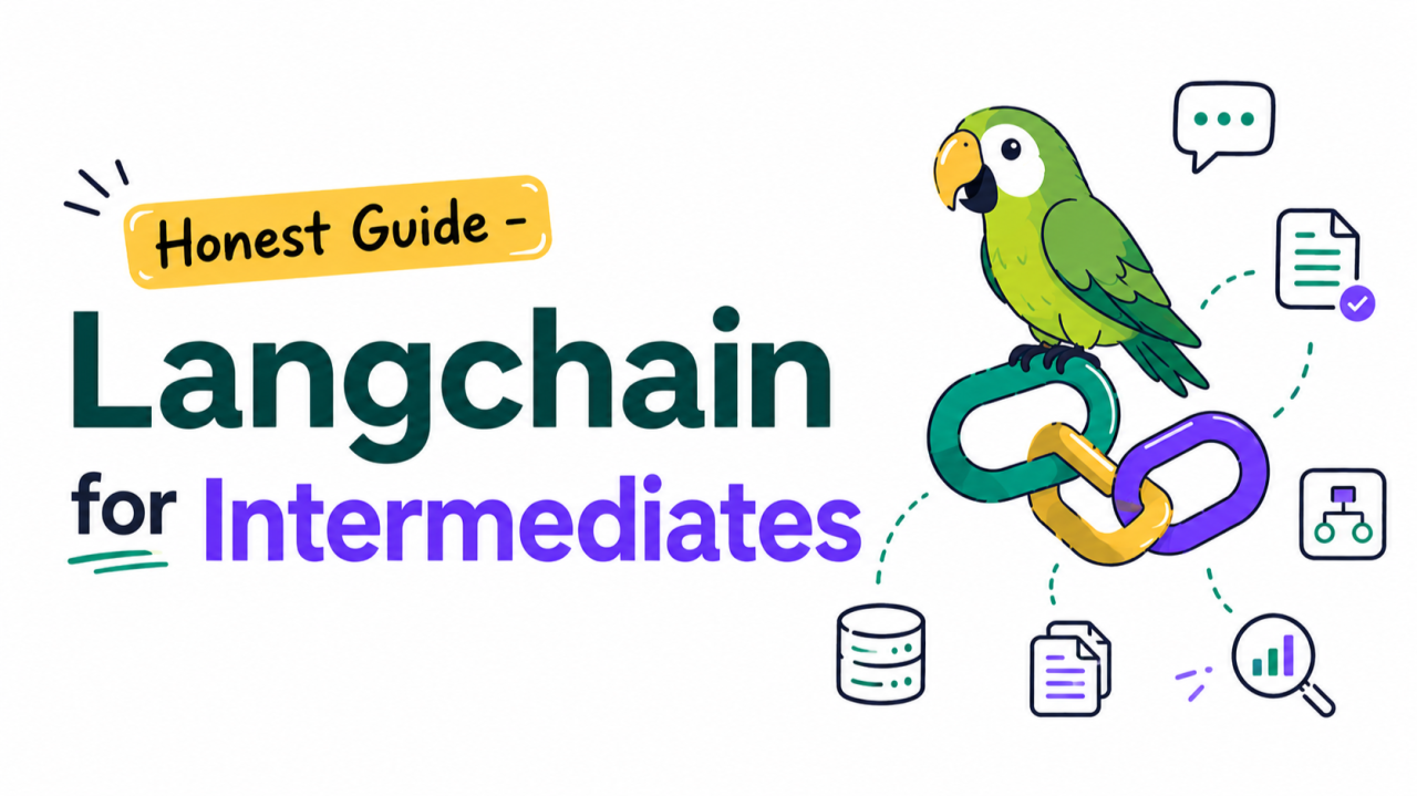 Honest Guide - Langchain for Intermediate